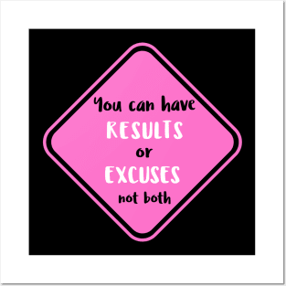 Workout Motivation | Results or Excuses not both Posters and Art